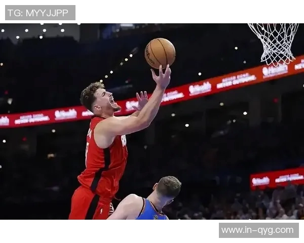 洛瑞助攻圆脸登三分精准命中昔日火箭旧将再展风采